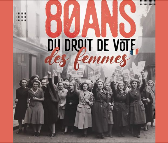 21 4 1944 Il Y A 80 Ans Les Femmes Obtenaient Le Droit De Vote